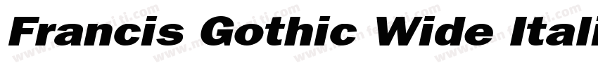 Francis Gothic Wide Italic字体转换